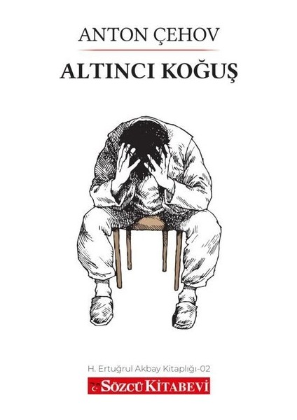 Altıncı Koğuş - Anton Çehov