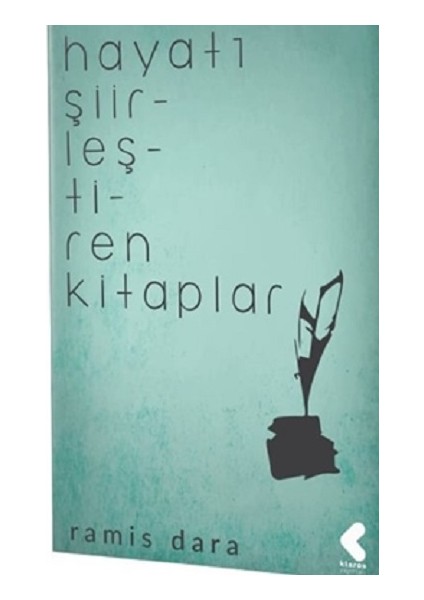 Hayatı Şiirleştiren Kitaplar - Ramis Dara