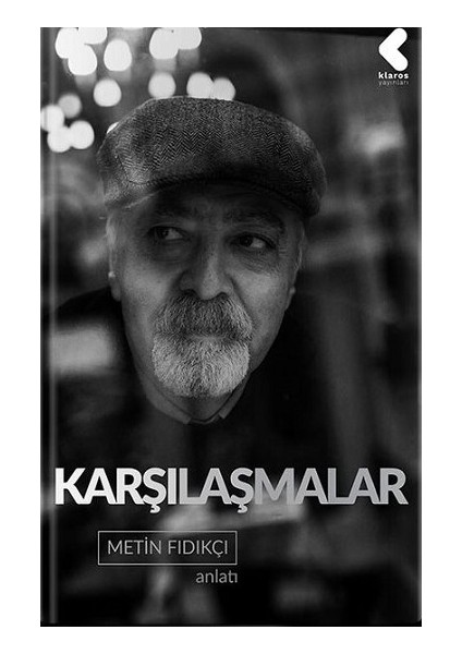 Karşılaşmalar - Metin Fındıkçı