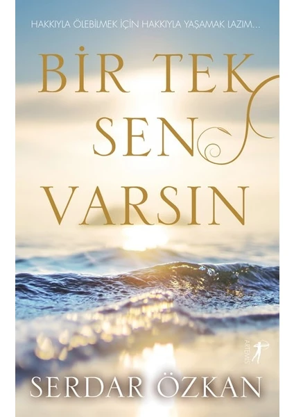 Bir Tek Sen Varsın - Serdar Özkan