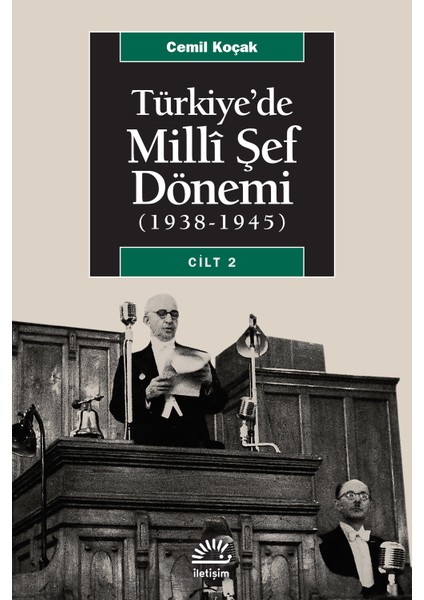 Türkiyede Milli Şef Dönemi Cilt 2