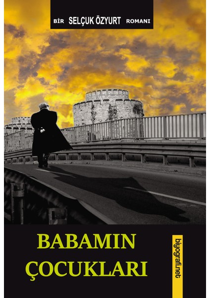 Babamın Çocukları - Selçuk Özyurt