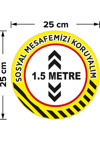 Lütfen Sağlığınız İçin Sosyal Mesafeyi Koruyalım 1.5 m Zemin Sr Syh Sticker 25 x 25 cm 3'lü SYL07 fiyatları