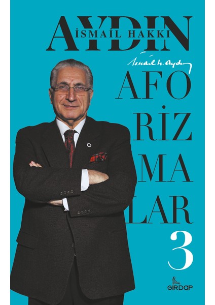 Aforizmalar 3 - İsmail Hakkı Aydın