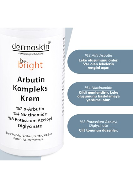 Leke Gideririci Be Bright Arbutin Kompleks Krem + Be Bright Vitamin C Plus Krem -2'li