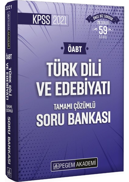 KPSS 2021 ÖABT Türk Dili ve Edebiyatı Tamamı Çözümlü Soru Bankası