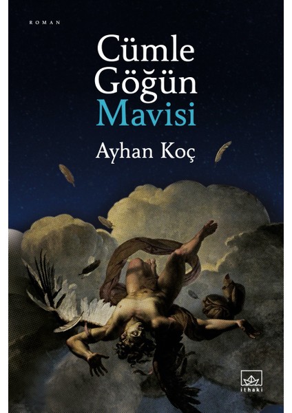 Cümle Göğün Mavisi - Ayhan Koç