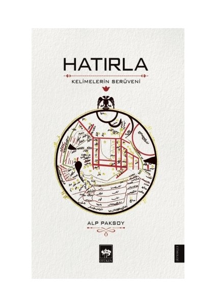 Hatırla Kelimelerin Serüveni - Alp Paksoy