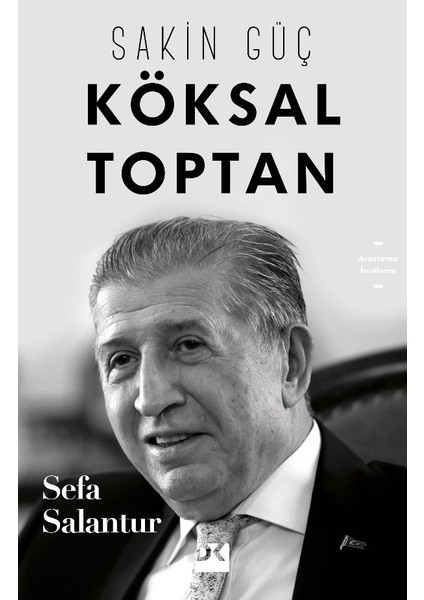 Sakin Güç Köksal  - Sefa Salantur