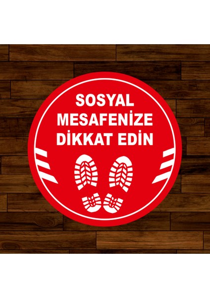 Ayakkabı İzi ve Sosyal Mesafeyi Koruyunuz Yazısı Sticker 25 x 25 cm 5'li SYL02