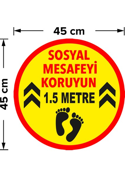 Lütfen Sağlığınız İçin Sosyal Mesafeyi Koruyalım 1.5 m Ayak İzi Sticker 45 x 45 cm 5'li SYL06