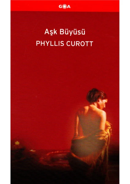 Aşk Büyüsü  - Phyllis Curott