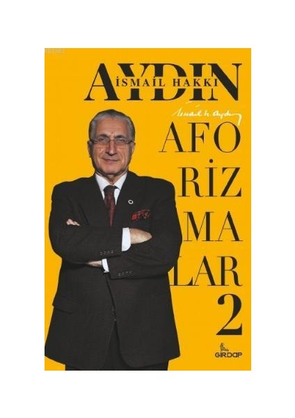 Aforizmalar 2 - İsmail Hakkı Aydın