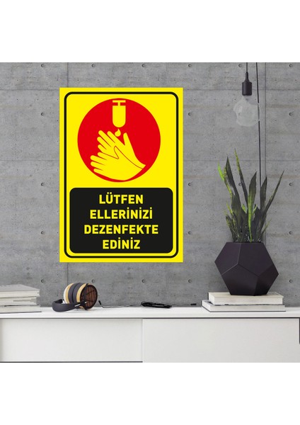 Lütfen Ellerinizi Dezenfekte Ediniz Simgeli Sarı Renk Sac Malzeme 25 x 35 cm SYL42