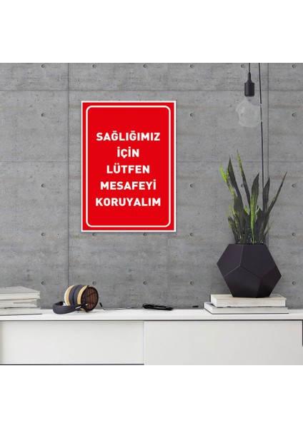 Sağlığımız İçin Lütfen Mesafeyi Koruyalım Zemin Kırmızı Tabelası Sac Malzeme 35 x 50 cm SYL49 modelleri