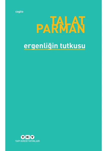 Ergenliğin Tutkusu - Talat Parman