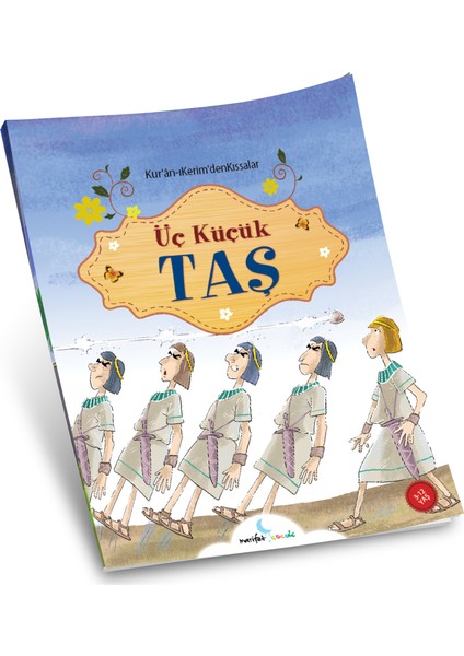 Üç Küçük Taş -Kuranı Kerimden Kıssalar-