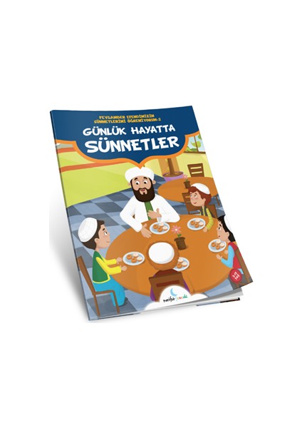 Günlük Hayatta Sünnetler -Peygamber Efendimizin Sünnetlerini Öğreniyor