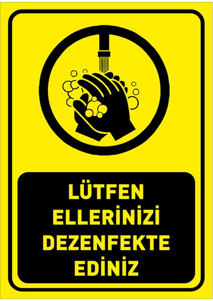 Lütfen Ellerinizi Dezenfekte Ediniz Sac Malzeme 25 x 35 cm Syl43