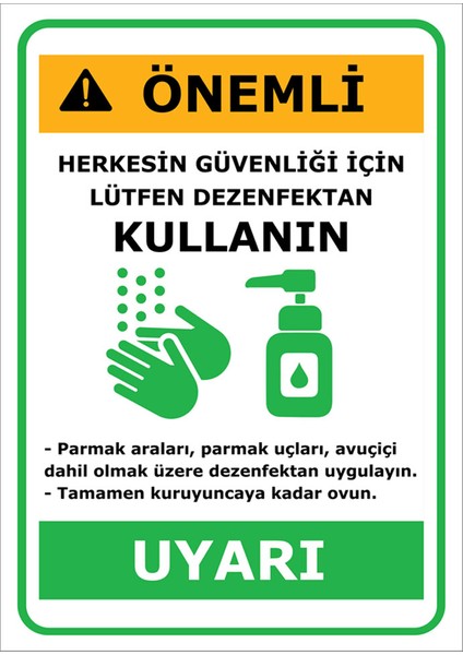 Uyarı Herkesin Güvenliği İçin Lütfen Dezenfektan Kullanın Yazısı Afişi Stickerı 25 x 35 cm Syl51