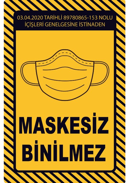 Maskesiz Binilmez Covid Etiketi