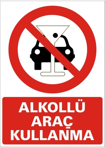 İzmir Serifgari Alkollü Araç Kullanma (Kendinden Yapışkanlı Etiket) 17,5 x 25 cm