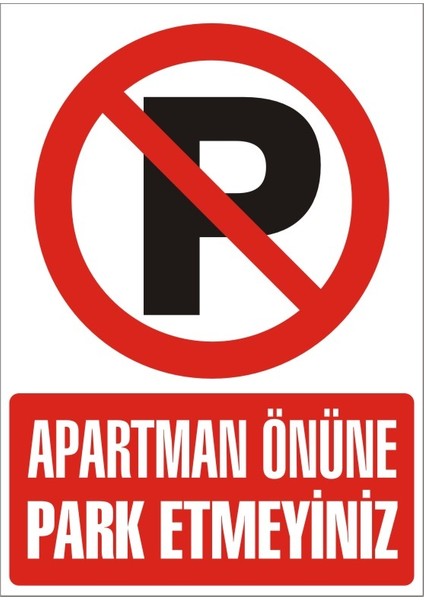 İzmir Serifgari Apartman Önüne Park Etmeyiniz Galvaniz Uyarı Levhası 17,5 x 25 cm