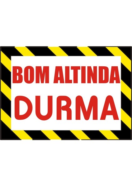 İzmir Serifgari Bom Altında Durma (Kendinden Yapışkanlı Etiket) 17,5 x 25 cm