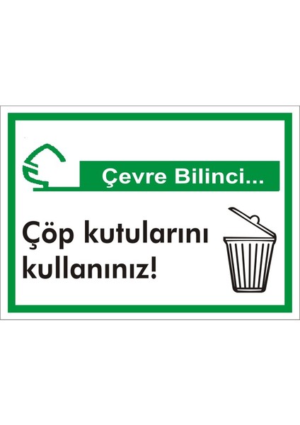 İzmir Serifgari Çevre Bilinci / Çöp Kutularını Kullanınız Galvaniz Uyarı Levhası 17,5 x 25 cm