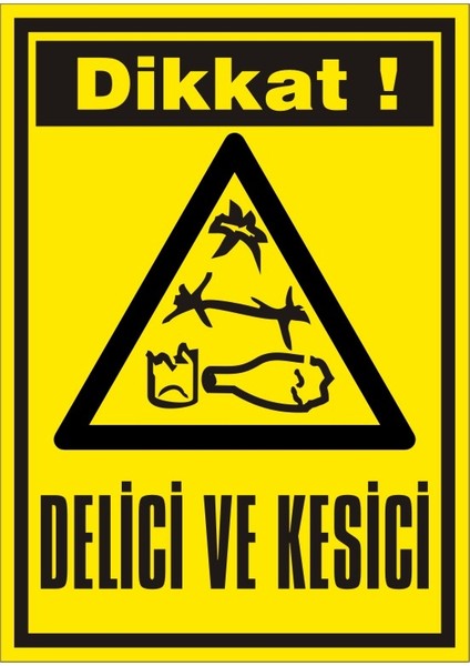 İzmir Serifgari Dikkat Delici Ve Kesici (Kendinden Yapışkanlı Etiket) 17,5 x 25 cm