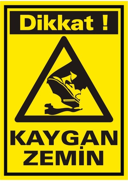 İzmir Serifgari Dikkat Kaygan Zemin Galvaniz Uyarı Levhası 17,5 x 25 cm