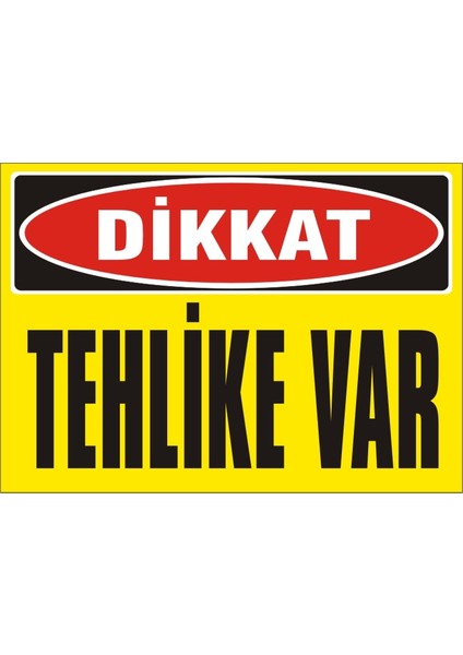 İzmir Serifgari Dikkat Tehlike Var (Kendinden Yapışkanlı Etiket) 17,5 x 25 cm