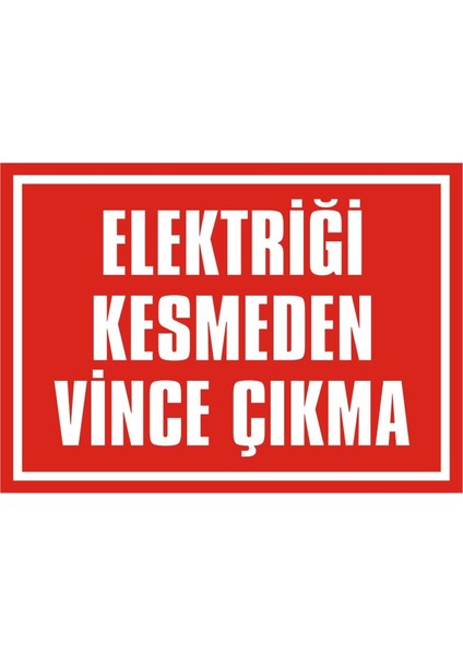 İzmir Serifgari Elektriği Kesmeden Vince Çıkma (Kendinden Yapışkanlı Etiket) 17,5 x 25 cm