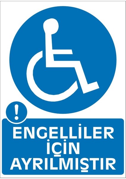 İzmir Serifgari Engelliler İçin Ayrılmıştır (Kendinden Yapışkanlı Etiket) 17,5 x 25 cm
