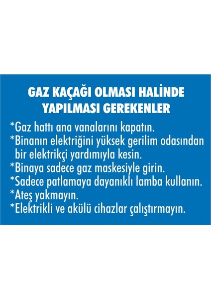 İzmir Serifgari Gaz Kaçağı Olması Halinde Yapılması Gerekenler (....) Galvaniz Uyarı Levhası 17,5 x 25 cm