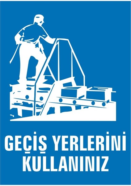 İzmir Serifgari Geçiş Yerlerini Kullanınız Galvaniz Uyarı Levhası 17,5 x 25 cm