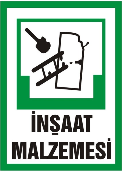İzmir Serifgari İnşaat Malzemesi Galvaniz Uyarı Levhası 17,5 x 25 cm