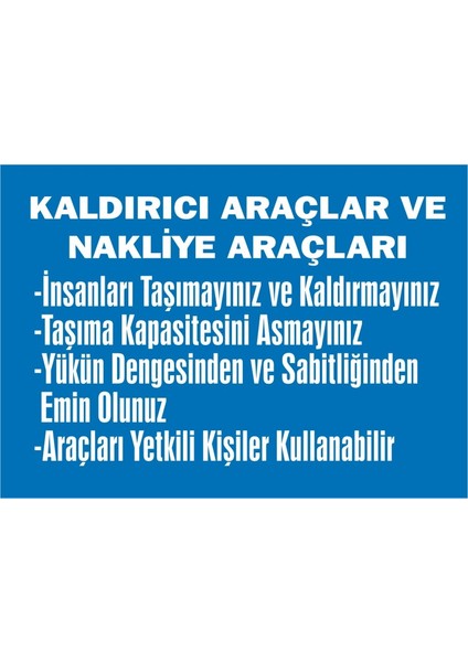 İzmir Serifgari Kaldırıcı Araçlar Ve Nakliye Araçları (Talimatı) (Kendinden Yapışkanlı Etiket) 17,5 x 25 cm