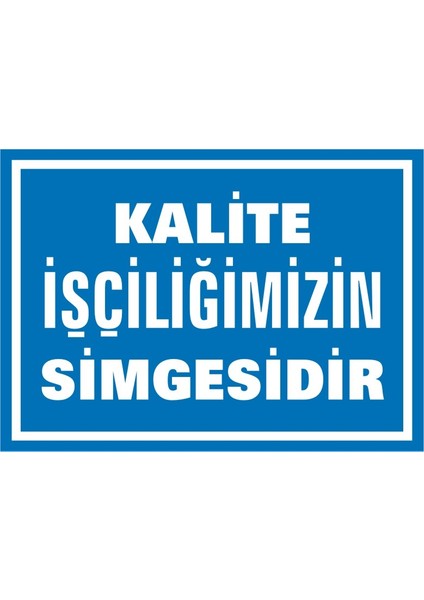 İzmir Serifgari Kalite İşçiliğimizin Simgesidir. 2.6 mm PVC Uyarı Levhası 17,5 x 25 cm