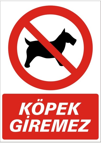 İzmir Serifgari Köpek Giremez (Kendinden Yapışkanlı Etiket) 17,5 x 25 cm