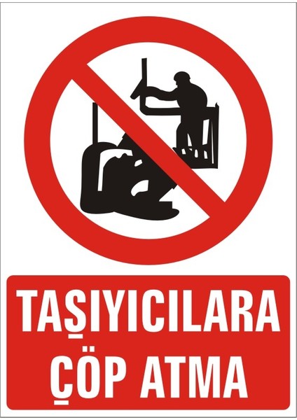İzmir Serifgari Taşıyıcılara Çöp Atma Galvaniz Uyarı Levhası 17,5 x 25 cm