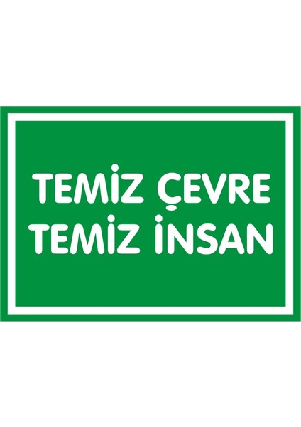 İzmir Serifgari Temiz Çevre Temiz İnsan (Kendinden Yapışkanlı Etiket) 17,5 x 25 cm