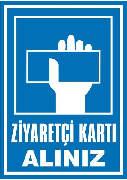 İzmir Serifgari Ziyaretçi Kartı Alınız Galvaniz Uyarı Levhası 17,5 x 25 cm