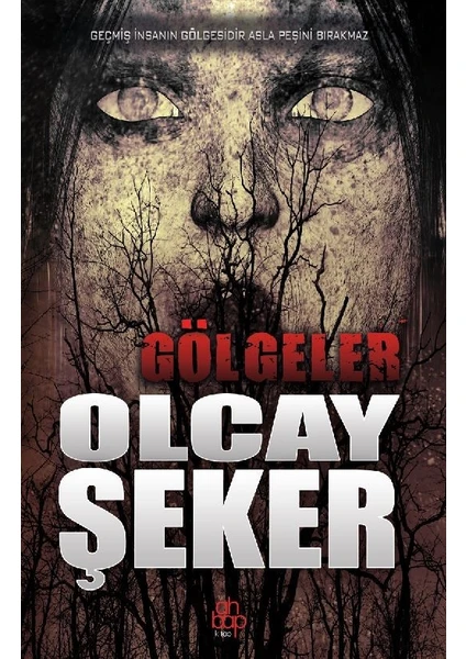 Gölgeler - Olcay Şeker