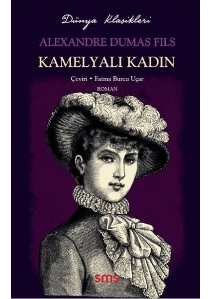 Kamelyalı Kadın - Alexandre Dumas Fils