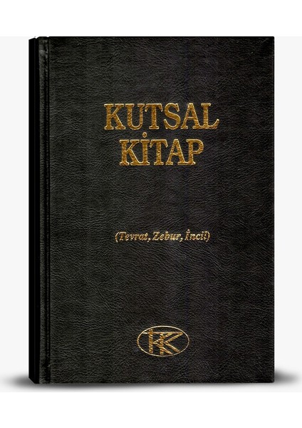 Kutsal Kitap - Tevrat Zebur İncil Tam Metin