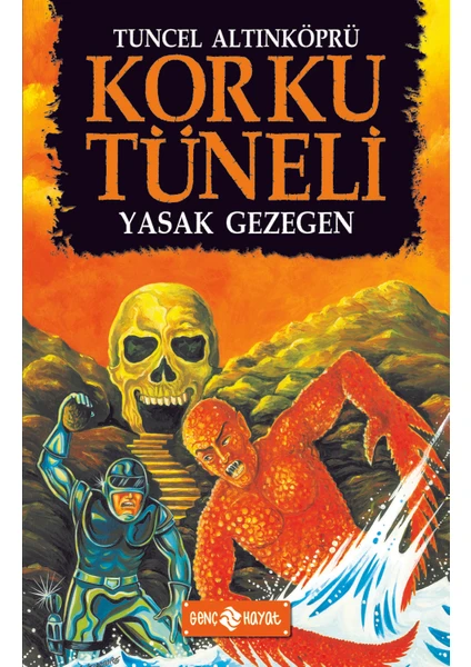 Korku Tüneli 5 - Yasak Gezegen - Tuncel Altınköprü