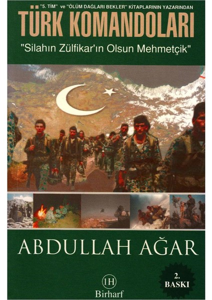 Türk Komandoları Silahın Zülfikar'ın Olsun Mehmetçik - Abdullah Ağar