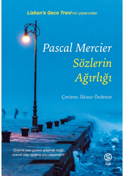 Sözlerin Ağırlığı - Pascal Mercier