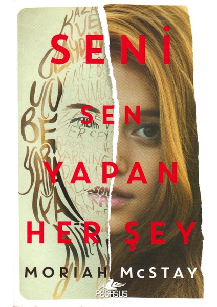Seni Sen Yapan Her Şey - Moriah Mcstay